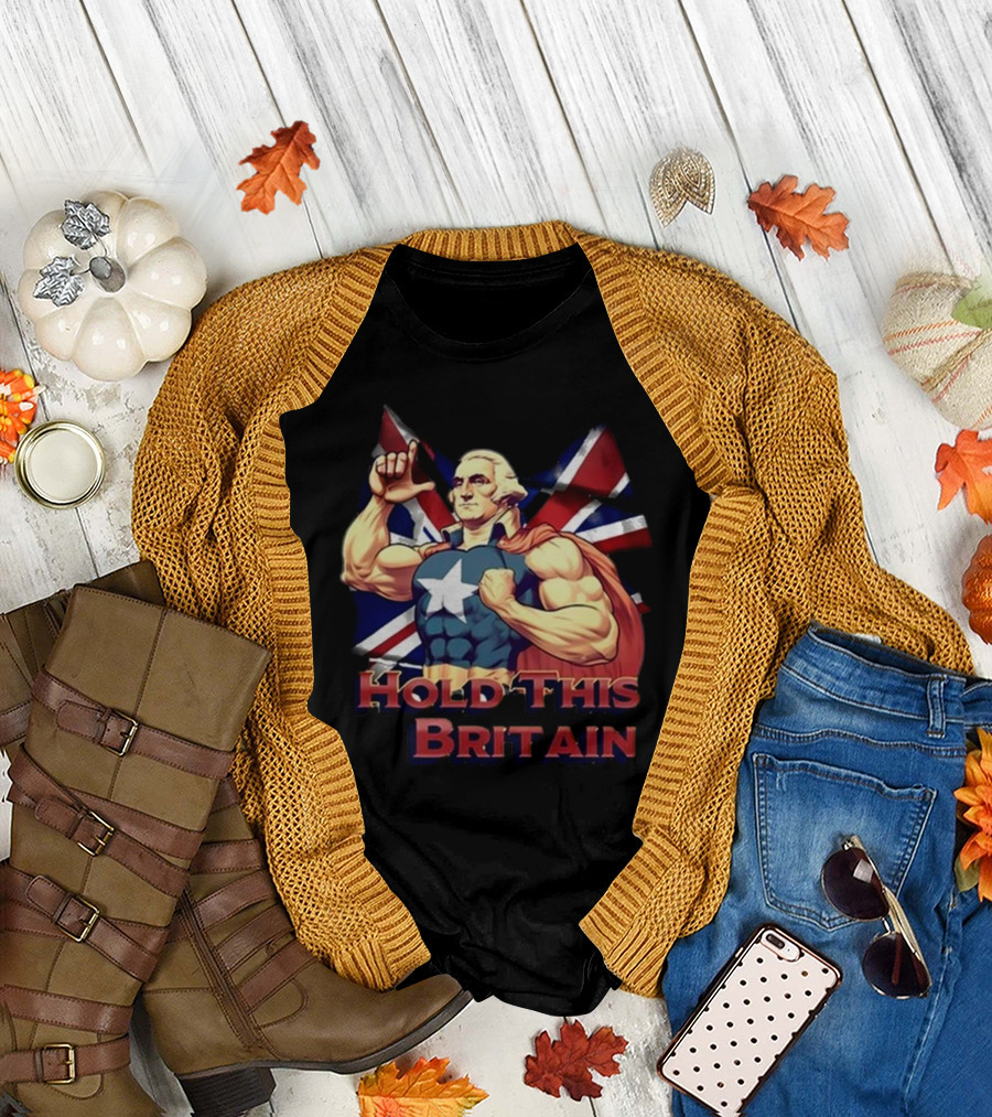 Trashcan Paul Hold This L Britain Captain Parody George Washington Union Jack Flag T-Shirt