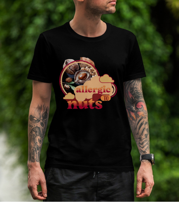 Allergic To Nuts Cloudy Nut Display T-Shirt