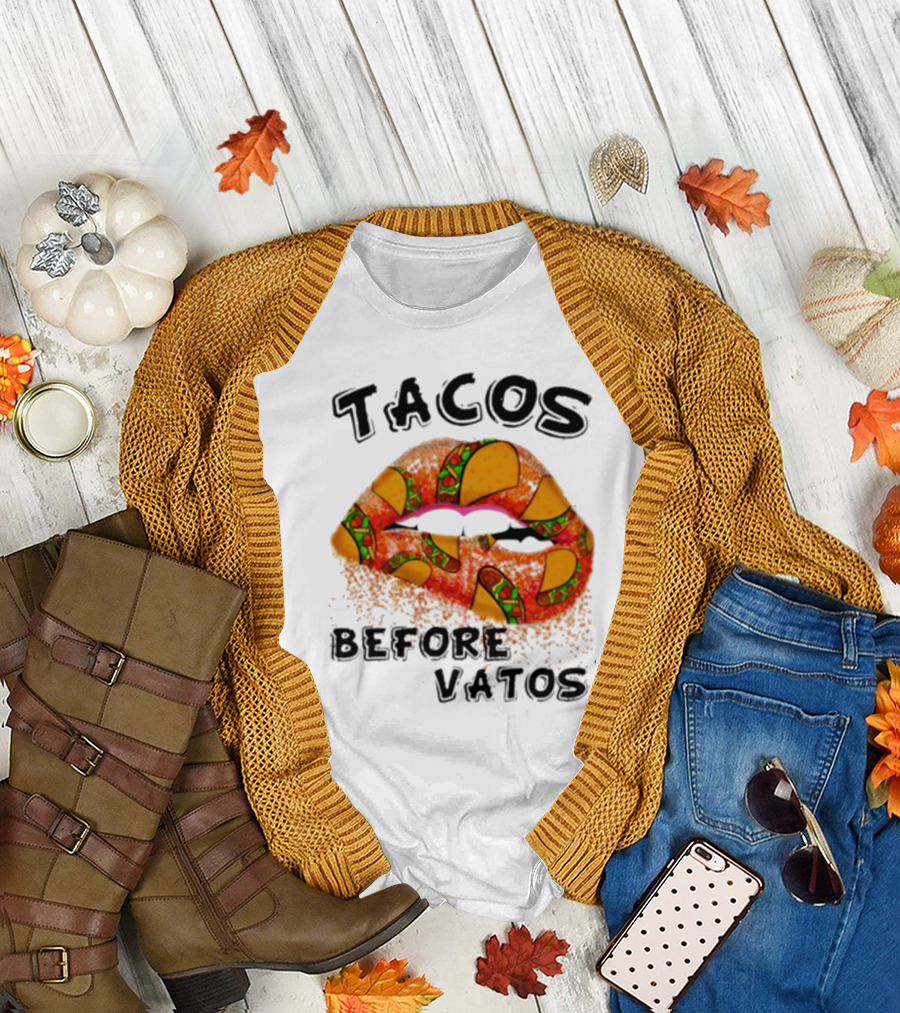 Tacos Before Vatos Lips T-Shirt
