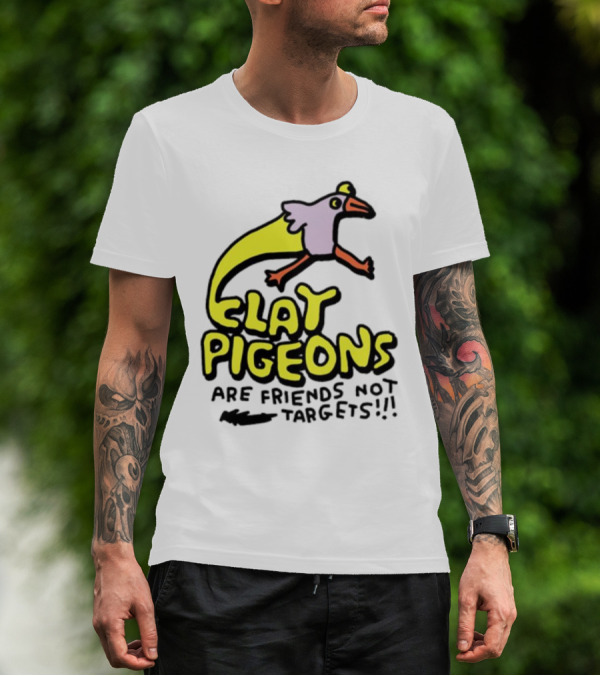 Clay Pigeons Are Friends Not Targets Fun Bird Cartoon T-Shirt