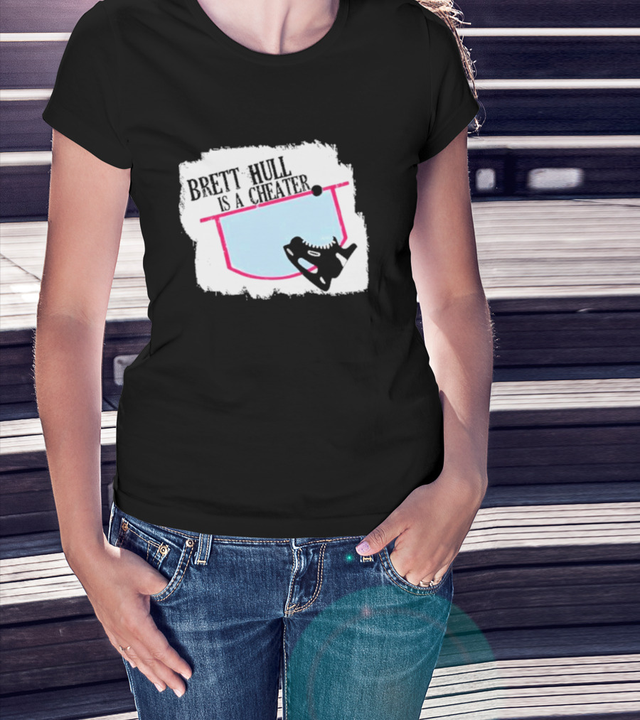 Brett Hull Is A Cheater Hockey Net And Skate T-Shirt