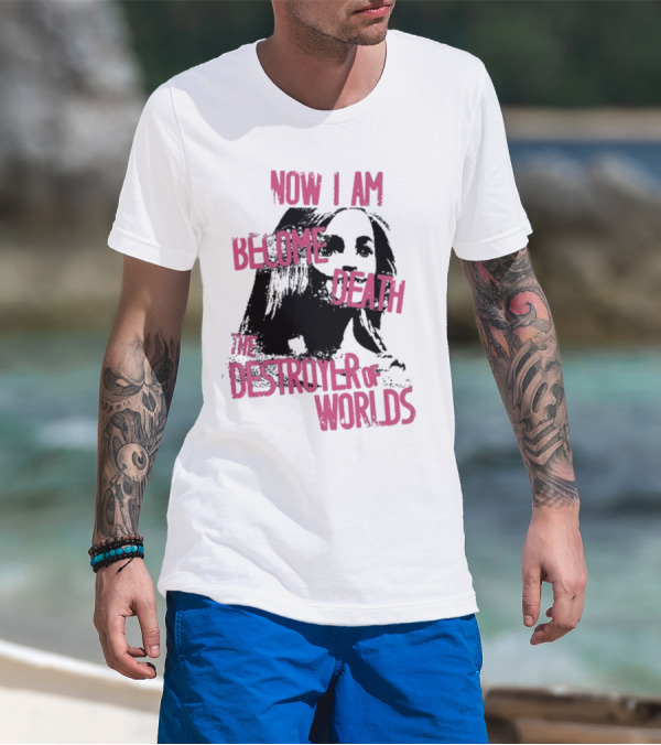 Now I Am Become Death Grunge The Destroyer Of Worlds T-Shirt