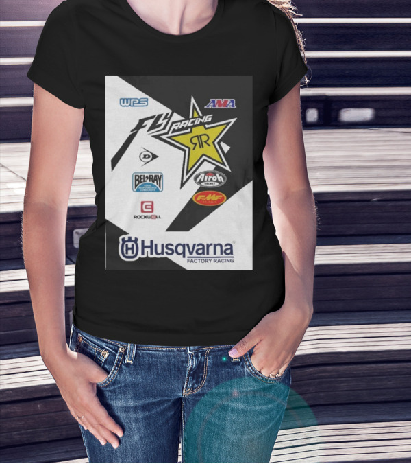 WPS AMA Fly Racing Rockstar Husqvarna Factory Racing Bel-Ray Airoh FMF Rockwell T-Shirt
