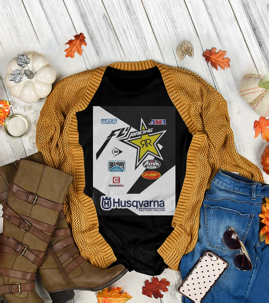 WPS AMA Fly Racing Rockstar Husqvarna Factory Racing Bel-Ray Airoh FMF Rockwell T-Shirt