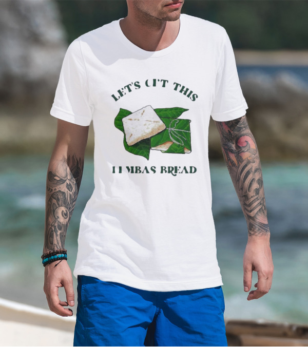 Let's Get This Lembas Bread Leaf Wrapped Fantasy Bread T-Shirt