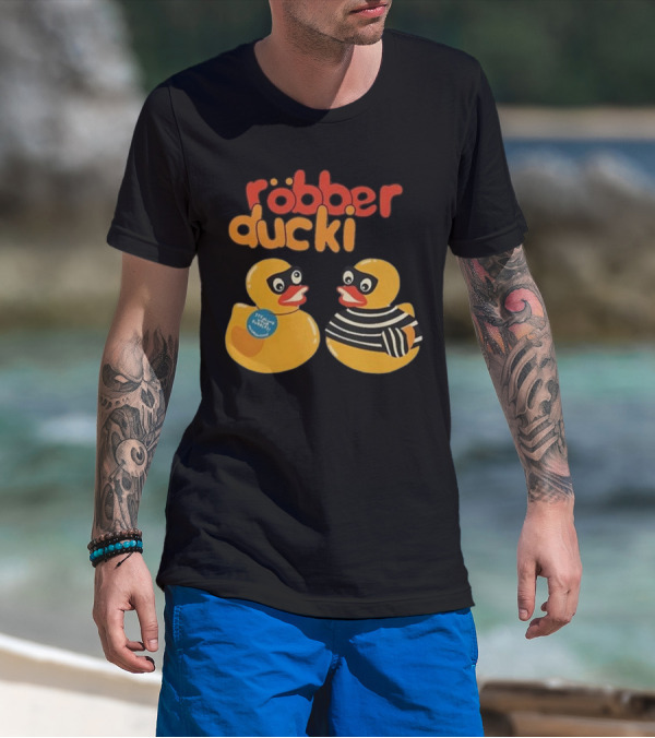 Robber Duck Rubber Duck Robbers In Disguise T-Shirt