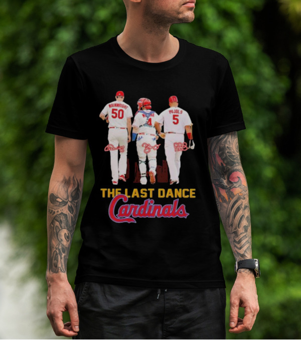 The Last Dance Cardinals Wainwright Molina Pujols T-Shirt