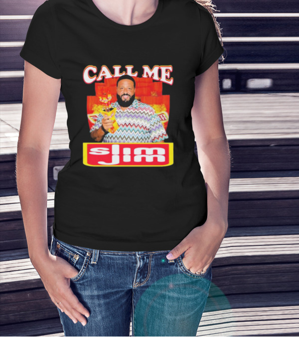 CALL ME Slim Jim T-Shirt