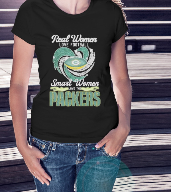 Real Women Love Football Smart Women Love The Packers T-Shirt