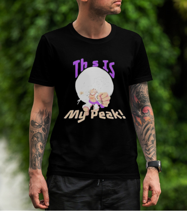 Monkey D Luffy Gear 5 This Is My Peak T-Shirt