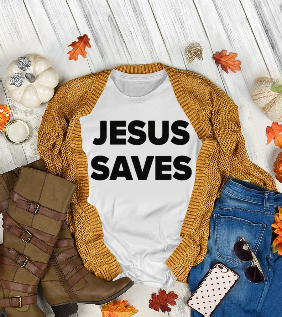 Jesus Saves T-Shirt