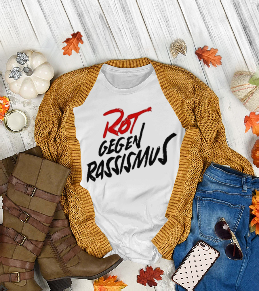 Bayern and Germany Rot Gegen Rassismus Campaign T-Shirt