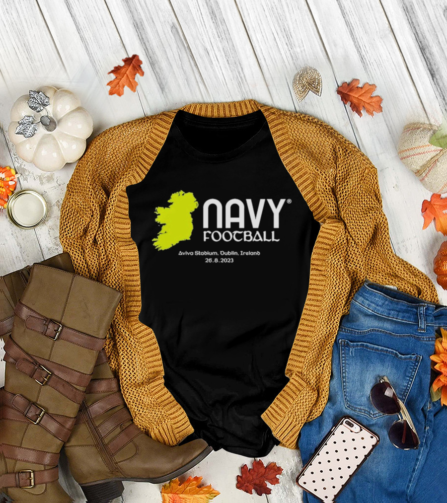 Navy Football Aviva Stadium Dublin Ireland 26.8.2023 T-Shirt