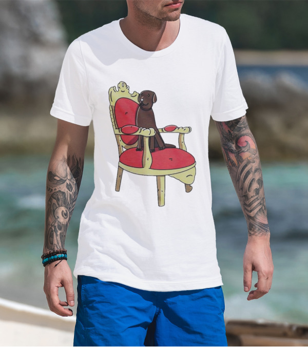 Win The Dog On A Royal Throne Chair T-Shirt
