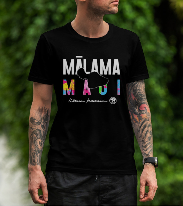 MĀLAMA MAUI Kōkua Hawaii T-Shirt
