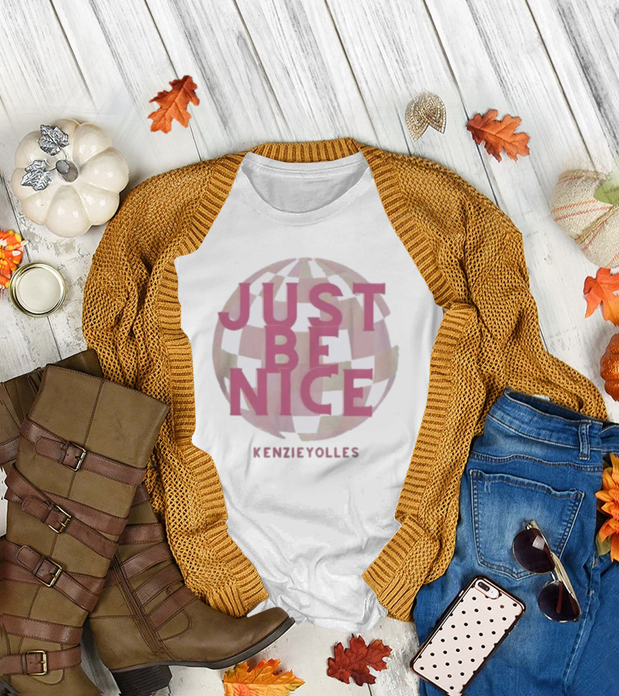 Just Be Nice KenzieYolles Printify Your Local Optimist T-Shirt