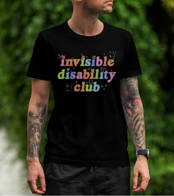 Invisible Disability Club Pastel Multicolor Text With Cute Characters T-Shirt