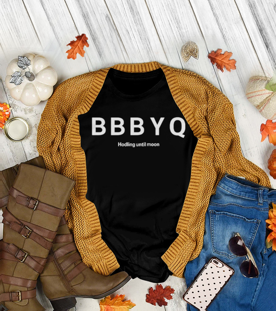 BBBYQ Hodling Until Moon Crypto Meme Phrase T-Shirt