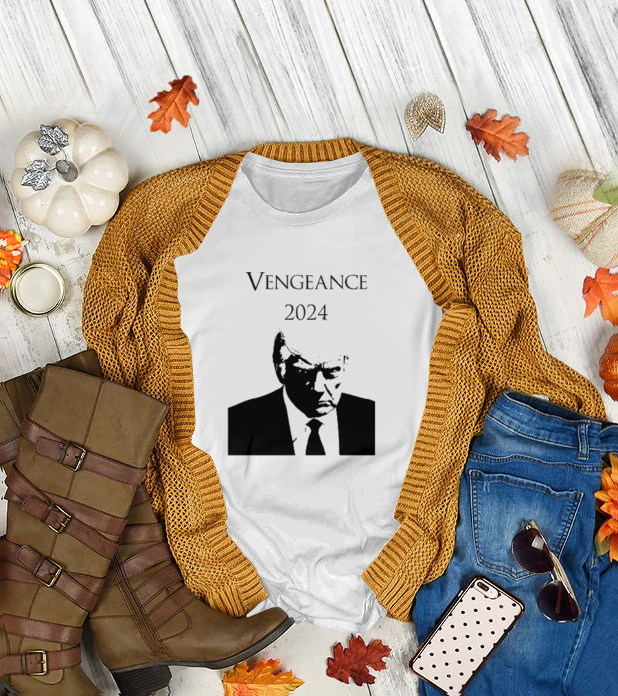 Donald Trump Vengeance T-Shirt