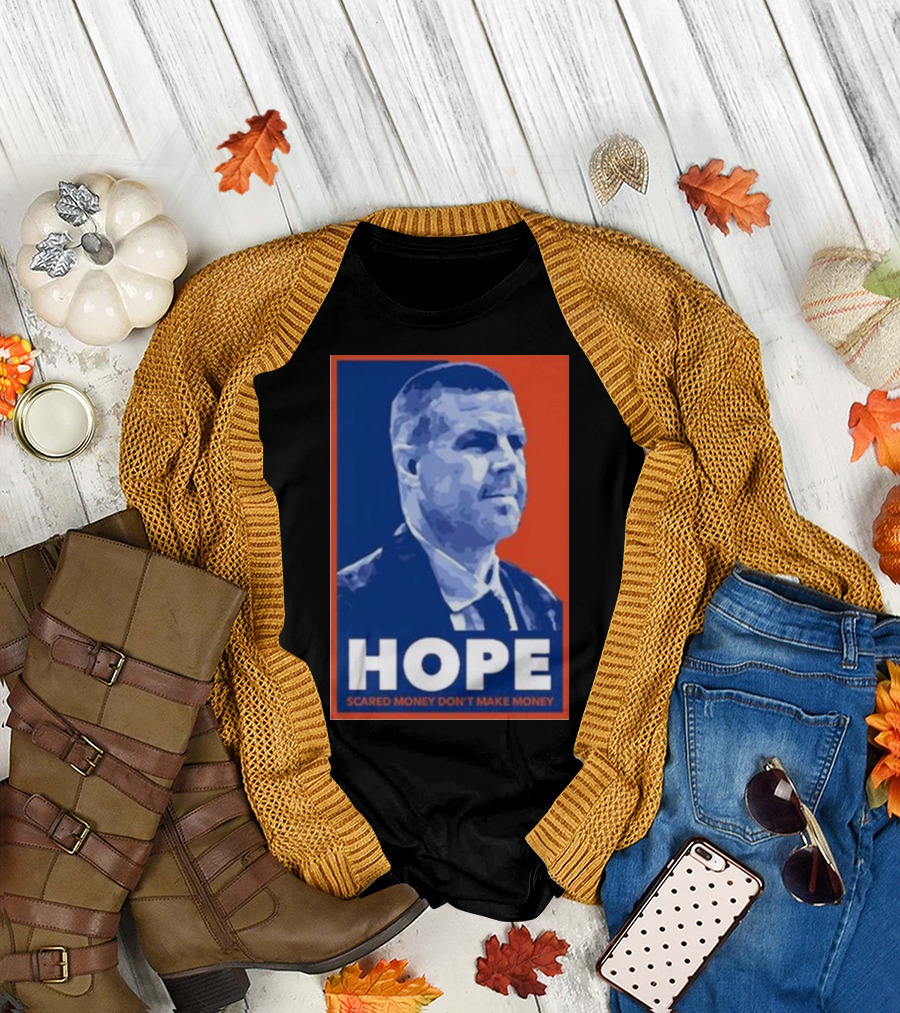 HOPE Scared Money Don’t Make Money Obama T-Shirt