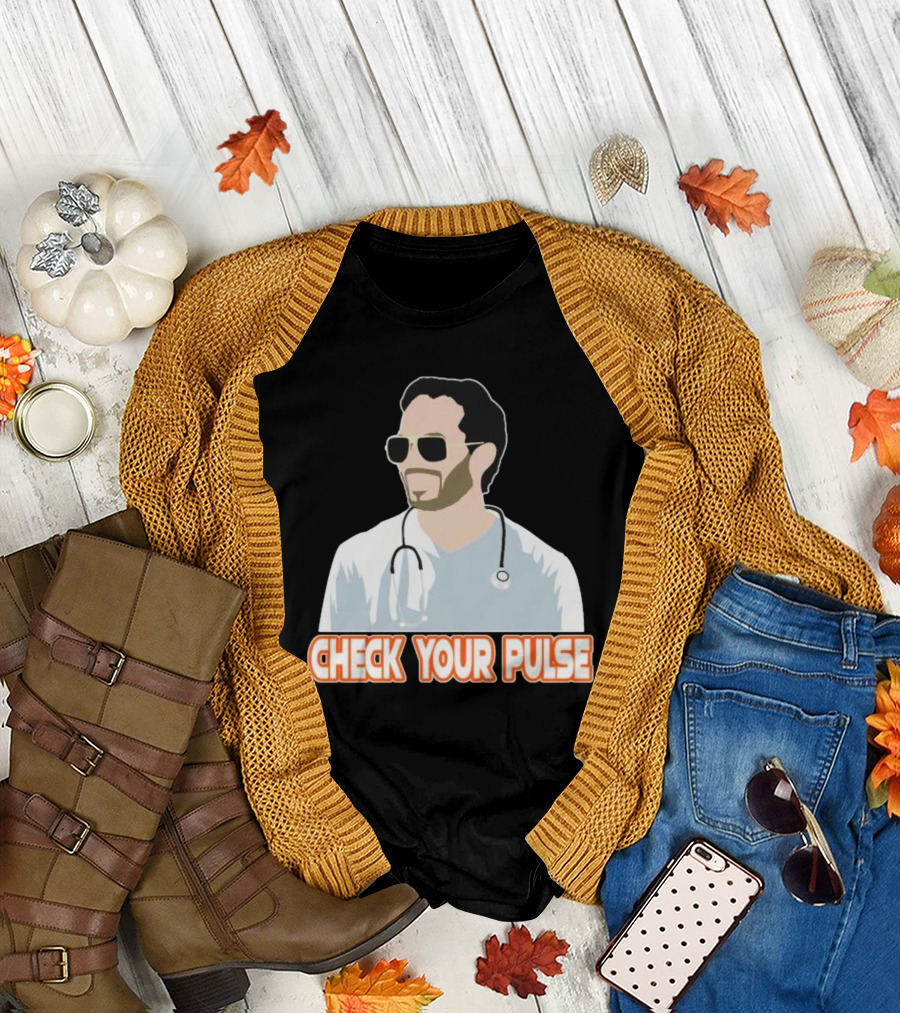 Mike McDaniel Check Your Pulse Stethoscope T-Shirt