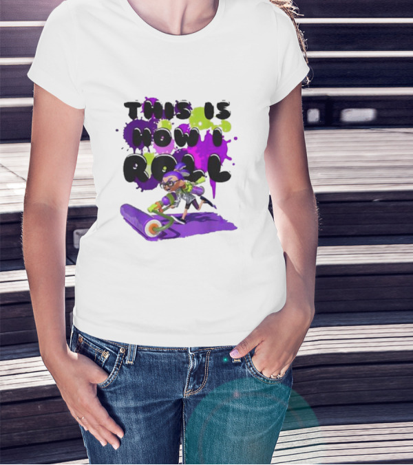 Magical Miracle Splatoon Girl This Is How I Roll T-Shirt