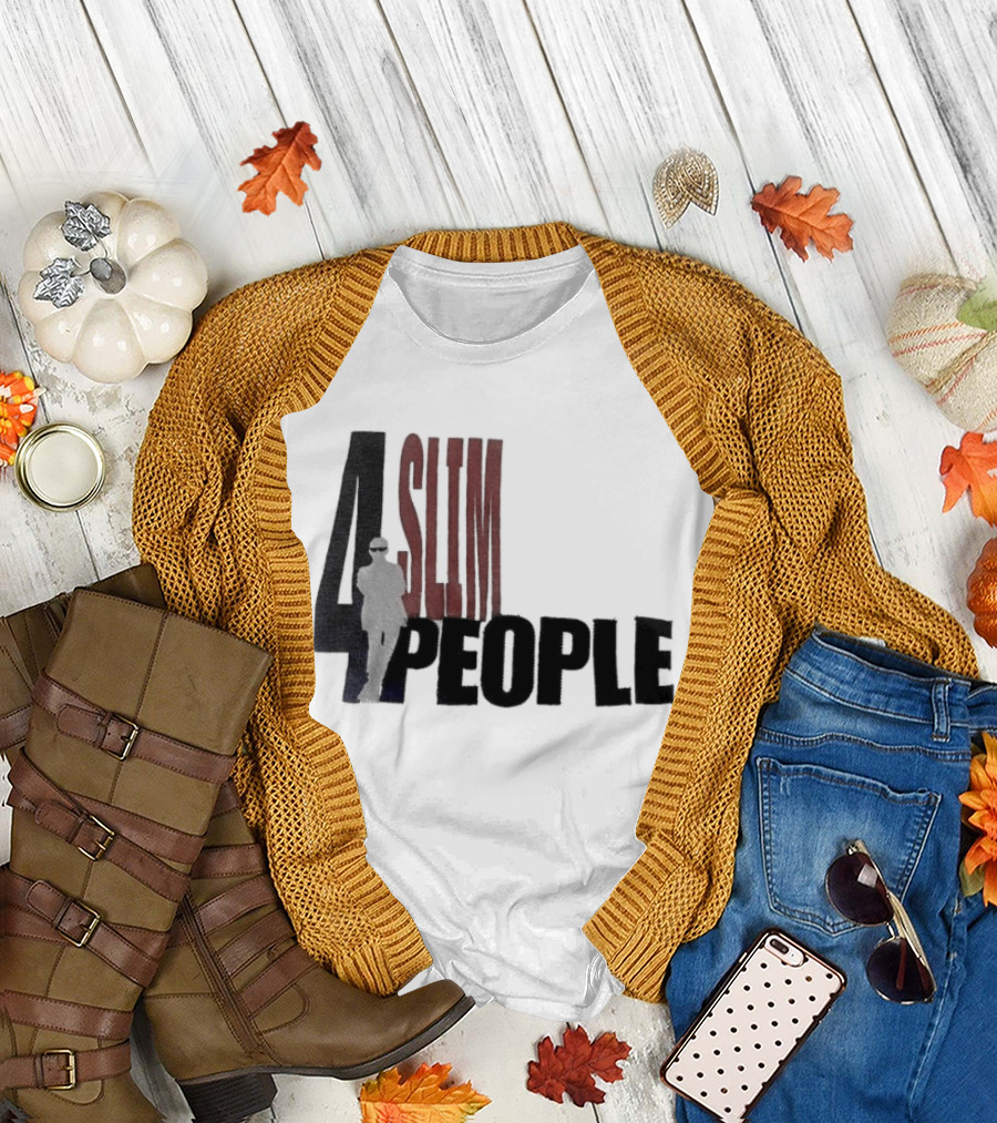 4 Slim People T-Shirt