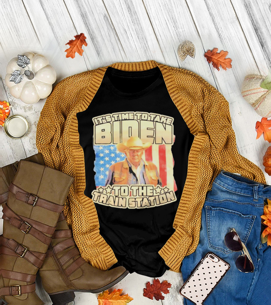 It's Time to Take Biden to the Train Station Patriotic Western T-Shirt