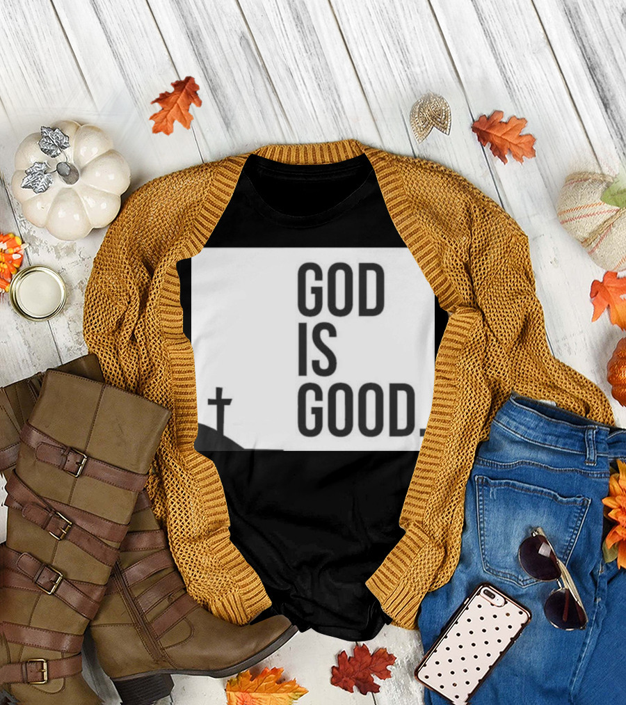Dalton Risner God Is Good Christian Cross Faith T-Shirt