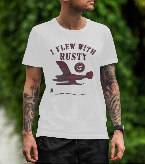 I Flew With Rusty Seaplane Club Emblem T-Shirt