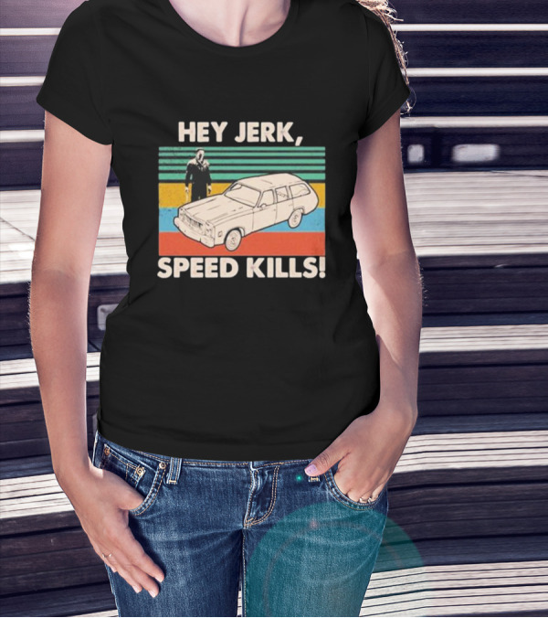 Hey Jerk, Speed Kills Vintage Car And Horror Character Retro Stripes T-Shirt