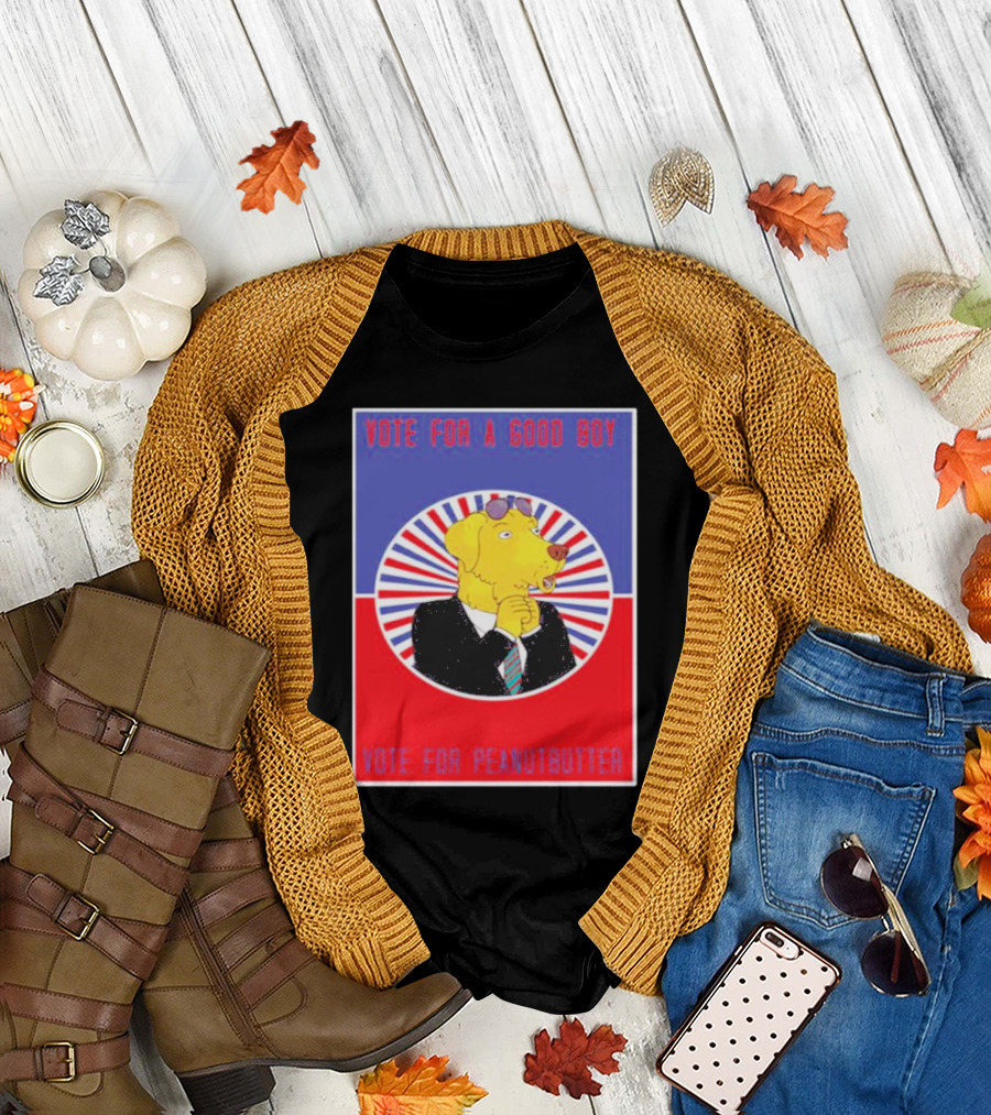 Vote for a Good Boy Mr Peanutbutter Bojack Horseman T-Shirt