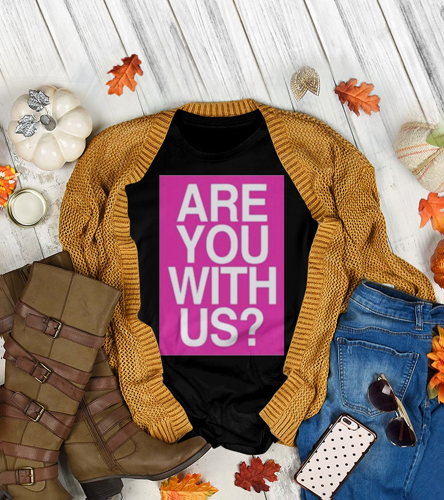 Mike Sievert Are You With Us Pink T-Shirt