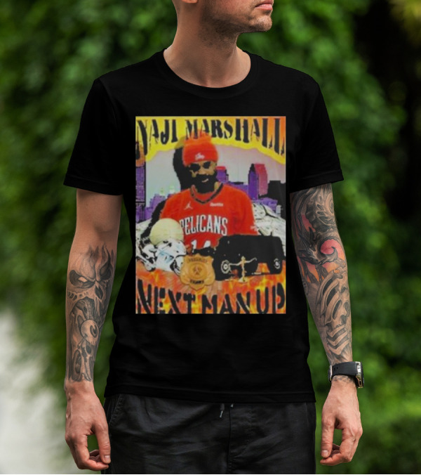 Naji Marshall Pelicans Next Man Up Badge Police Car City Background T-Shirt