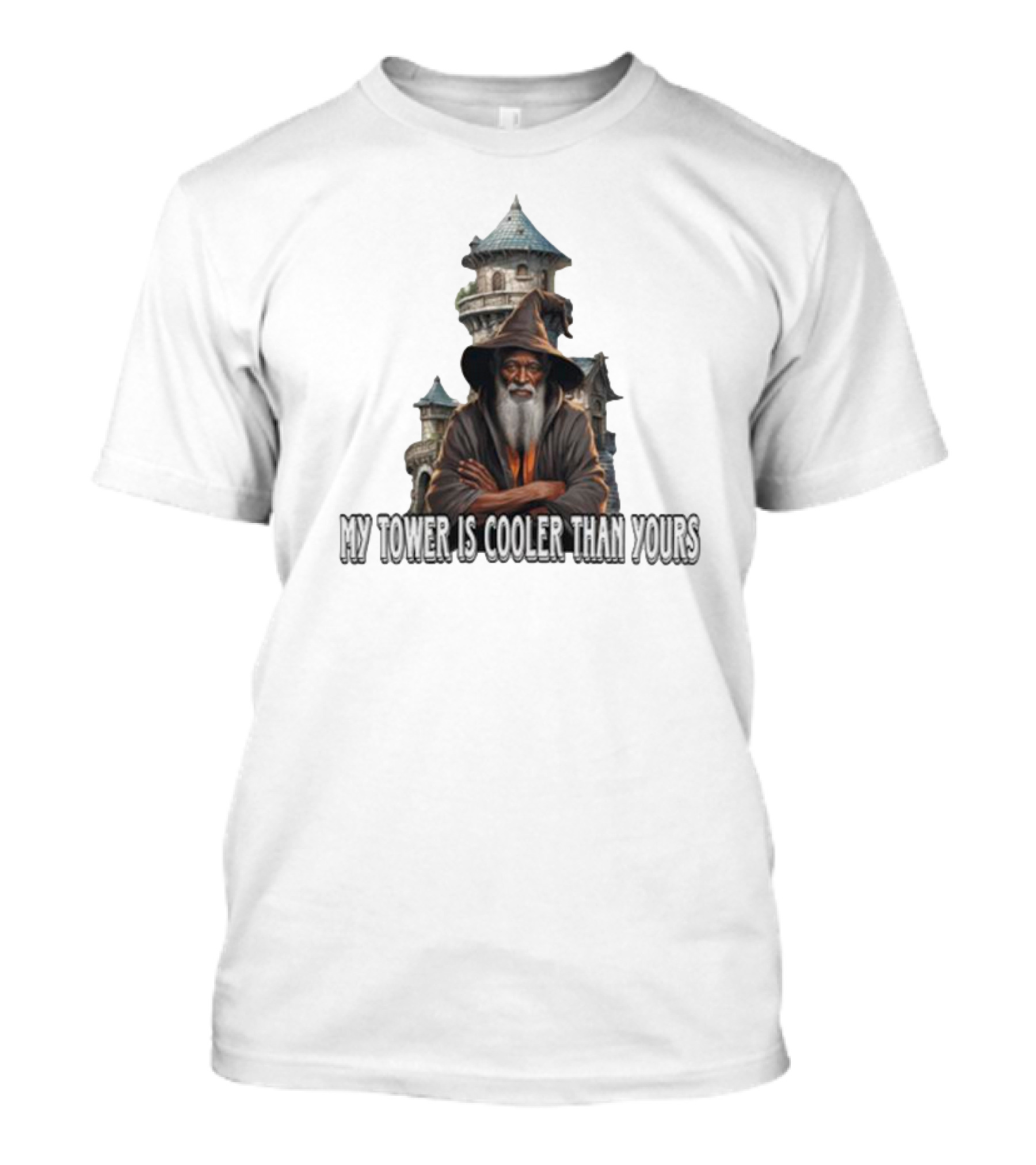 Wizard My Tower Is Cooler Than Yours Tower T-Shirt