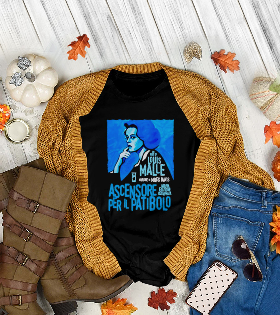 Un Film Di Louis Malle Musiche Di Miles Davis Ascensore Per Il Patibolo Nuova Edizione Restaurata T-Shirt