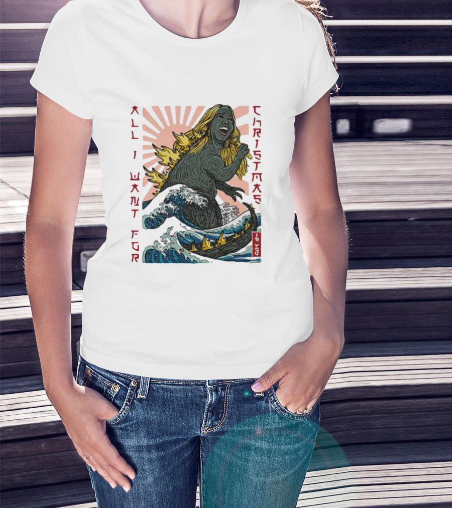 All I Want For Christmas Is You Marizill Monster Wave Holiday T-Shirt