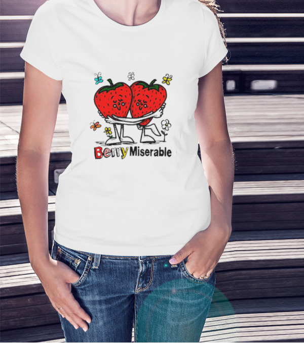 Berry Miserable Strawberry Hug With Butterflies And Flowers T-Shirt