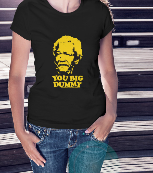 Sanford And Son You Big Dummy Iconic Catchphrase Yellow T-Shirt