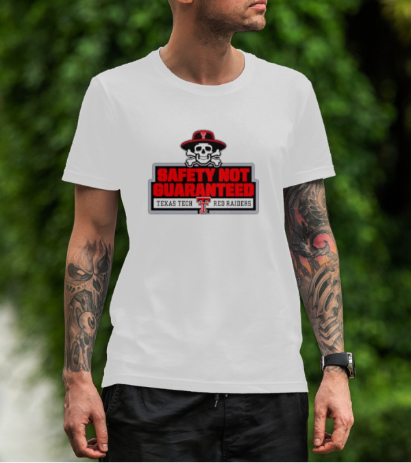 Safety Not Guaranteed Texas Tech Red Raiders Skull T-Shirt