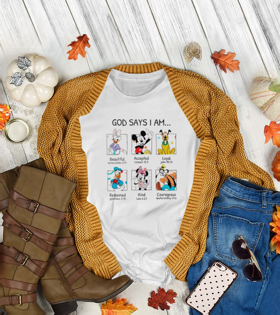 God Says I Am Beautiful Accepted Loyal Redeemed Kind Courageous Disney Characters T-Shirt