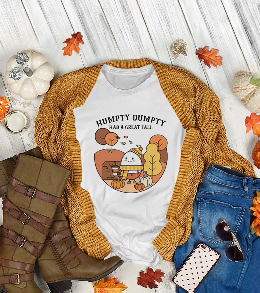 Humpty Dumpty Had A Great Fall Autumn Scene With Pumpkins And Leaves T-Shirt
