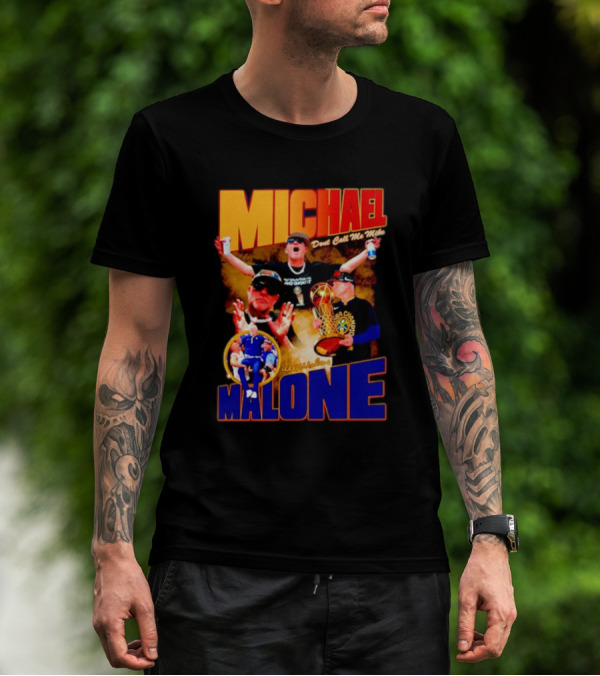 Michael Malone Don’t Call Me Mike Basketball Champion Coach T-Shirt