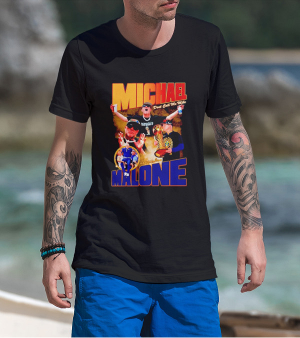 Michael Malone Don’t Call Me Mike Basketball Champion Coach T-Shirt