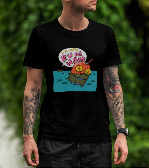 I’m Sorry Rum Ham Cartoon Floating In Water With Knife And Fish T-Shirt