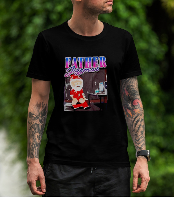 Father Jizzmas Funny Santa T-Shirt