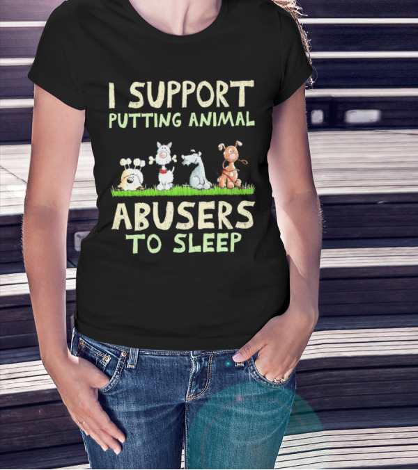 I Support Putting Animal Abusers To Sleep Animal Characters In Grass T-Shirt