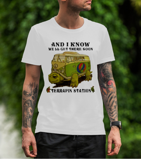 Grateful Dead Terrapin Station Turtle Bus I Know We'll Get There Soon T-Shirt