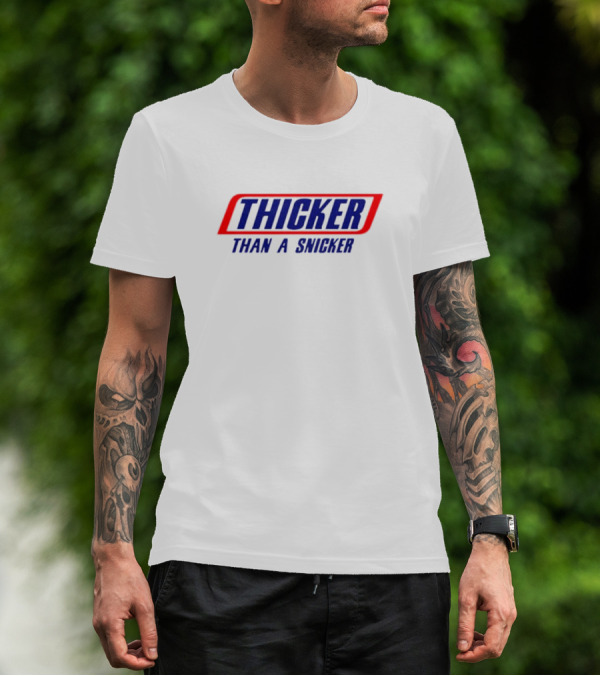 THICKER THAN A SNICKER Red And Blue Bold Diagonal Text T-Shirt