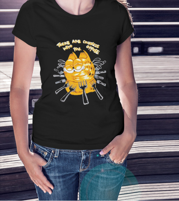 Garfield Surrounded By Forks With Text There Are Countless Who Oppose You T-Shirt